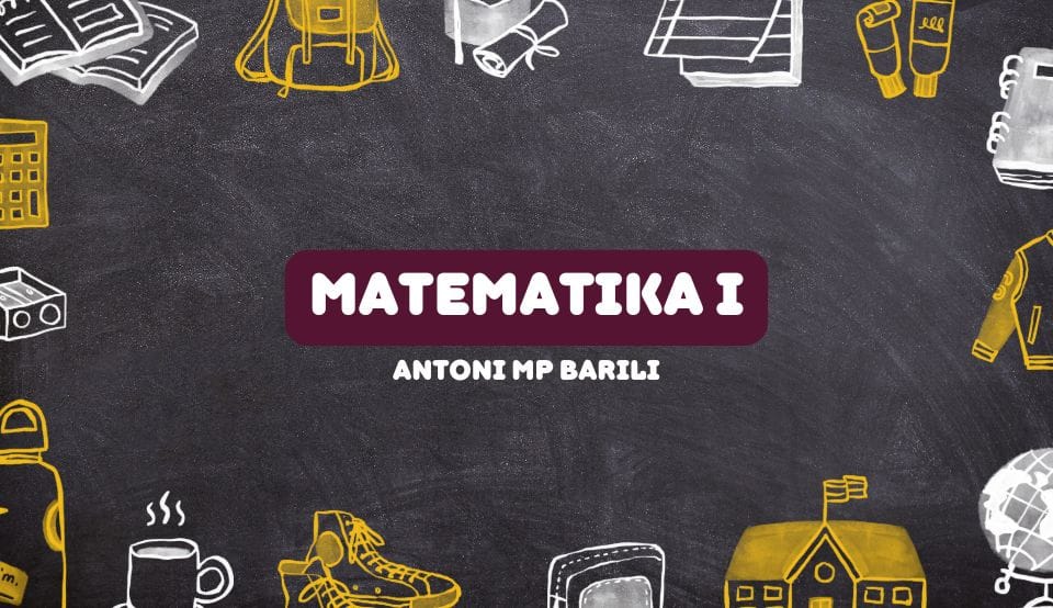 MATEMATIKA I - Najuspešnija privatna gimnazija - "Antoni MP Barili" MATEMATIKA I